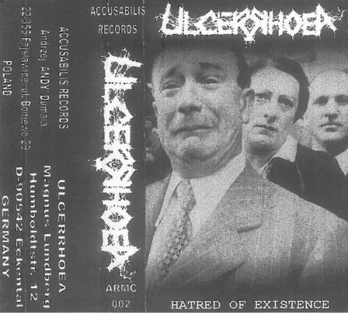 Ulcerrhoea : Hatred of Existence - Studio Tracks 2000